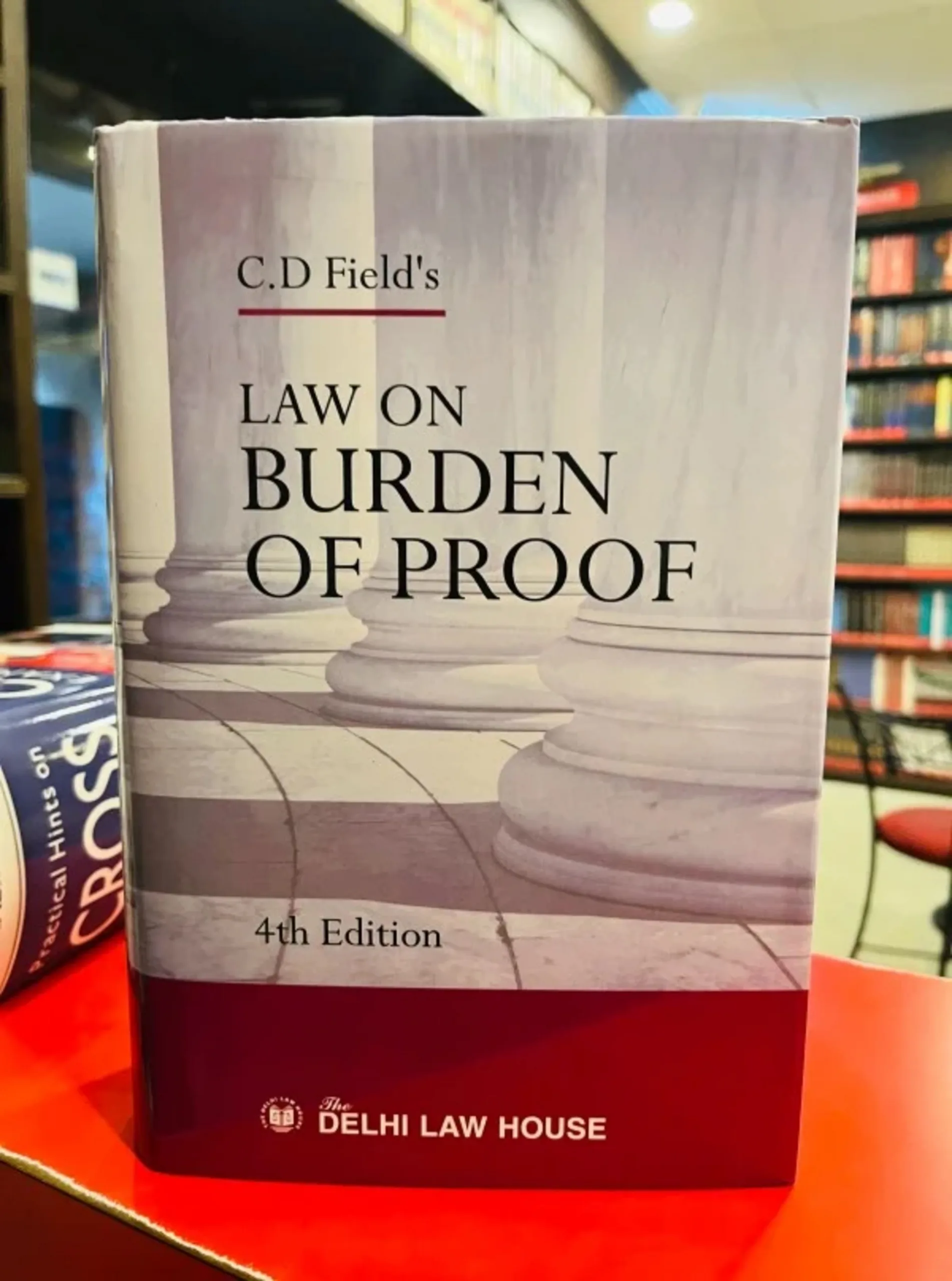 Law of Burden of Proof 4th New Edn.