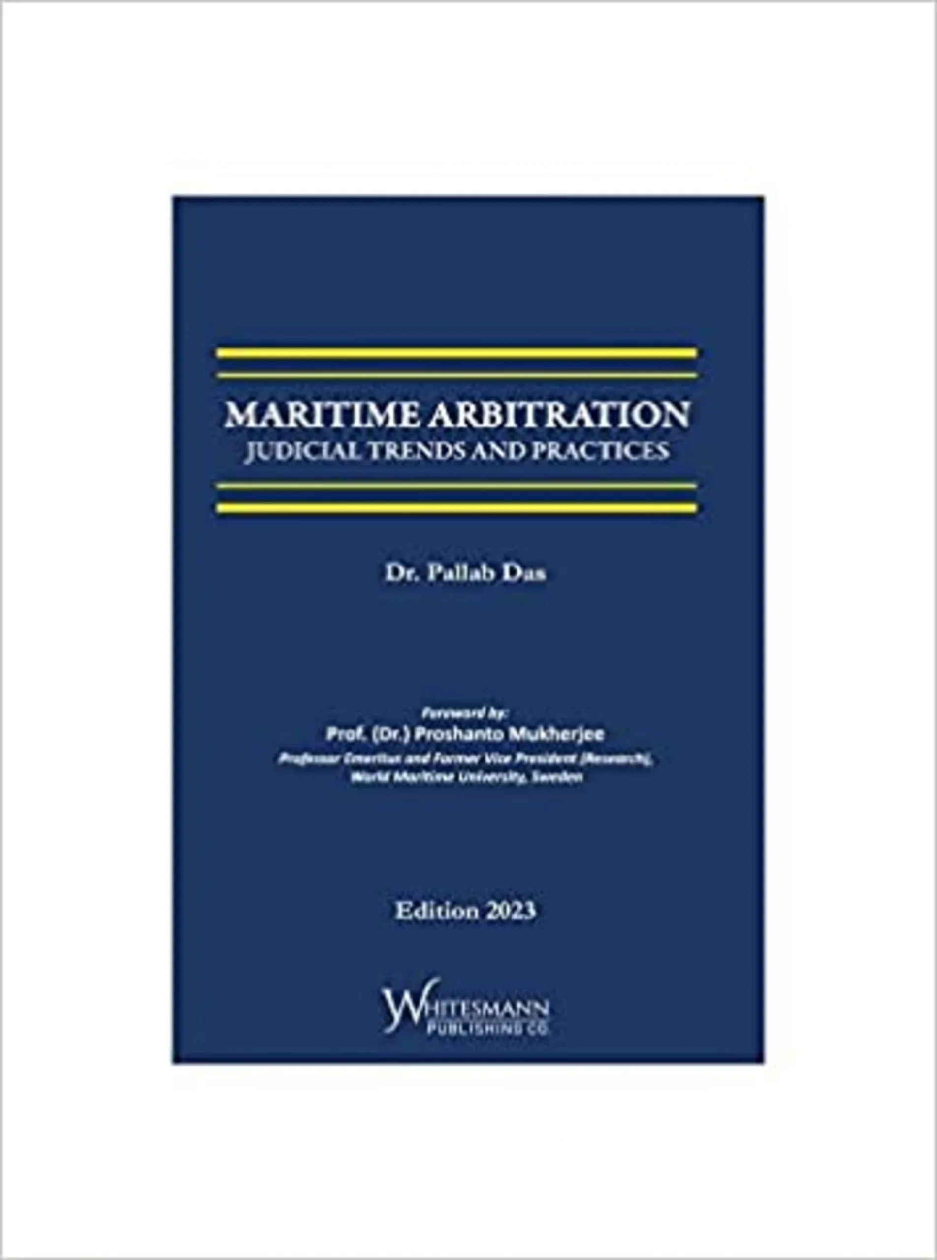 Maritime Arbitration Judicial Trends and Practice Perfect