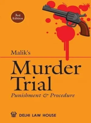 Murder Trial (Punishment & Procedure), 3rd New Edn.
