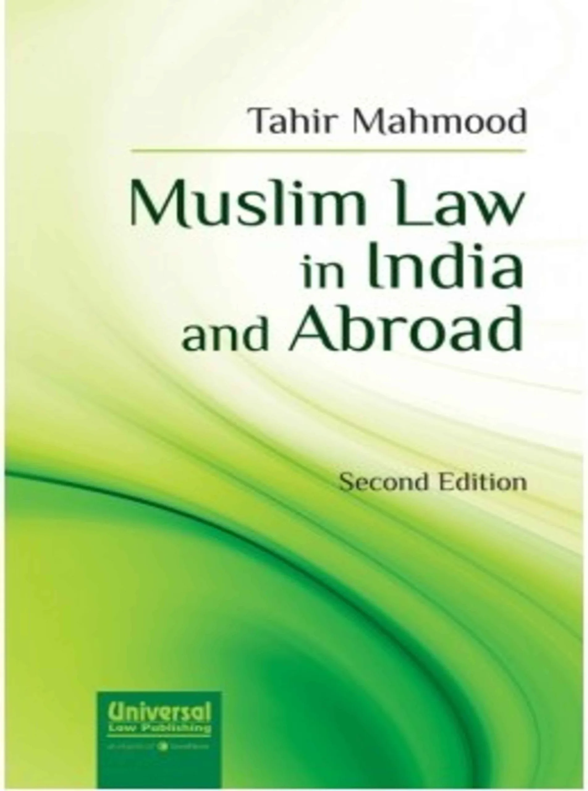 Muslim Law in India and Abroad