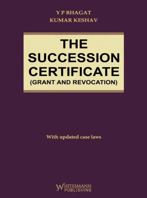 The Succession Certificate ( Grant And Revocation)