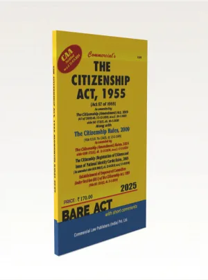 The Citizenship Act, 1955 As amended by The Citizenship (Amendment) Act, 2019 alongwith Rules, 2009