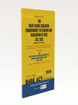 The Delhi School Education (Transparency in Fixation and Regulation of Fees) Act, 2025