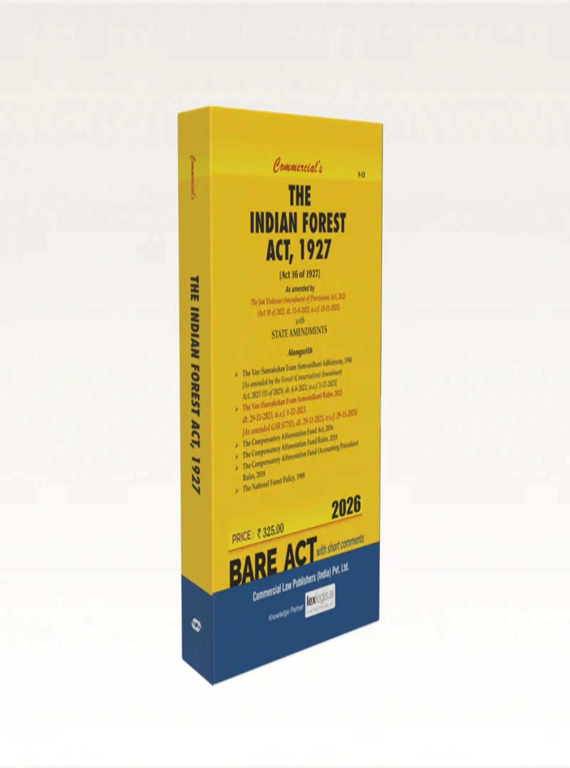 The Indian Forest Act 1927 with State Amendments