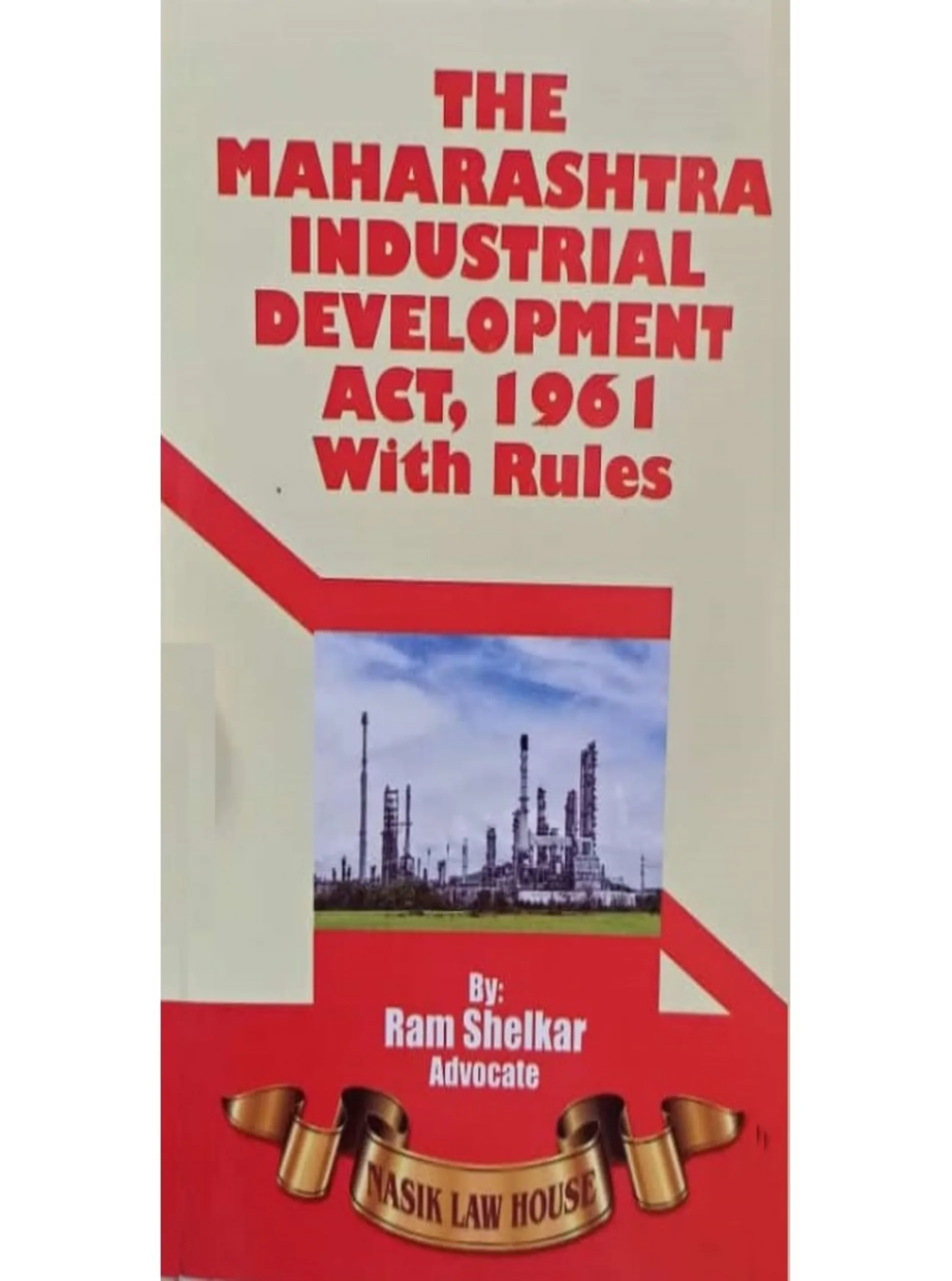 The Maharashtra Industrial Development Act 1961 With Rules