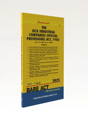 The Sick Industrial Companies (Special Provisions) Act, 1985 with Rules