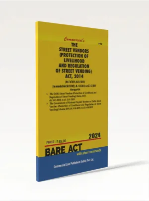 The Street Vendors (Protection of Livelihood and Regulation of Street Vending) Act, 2014