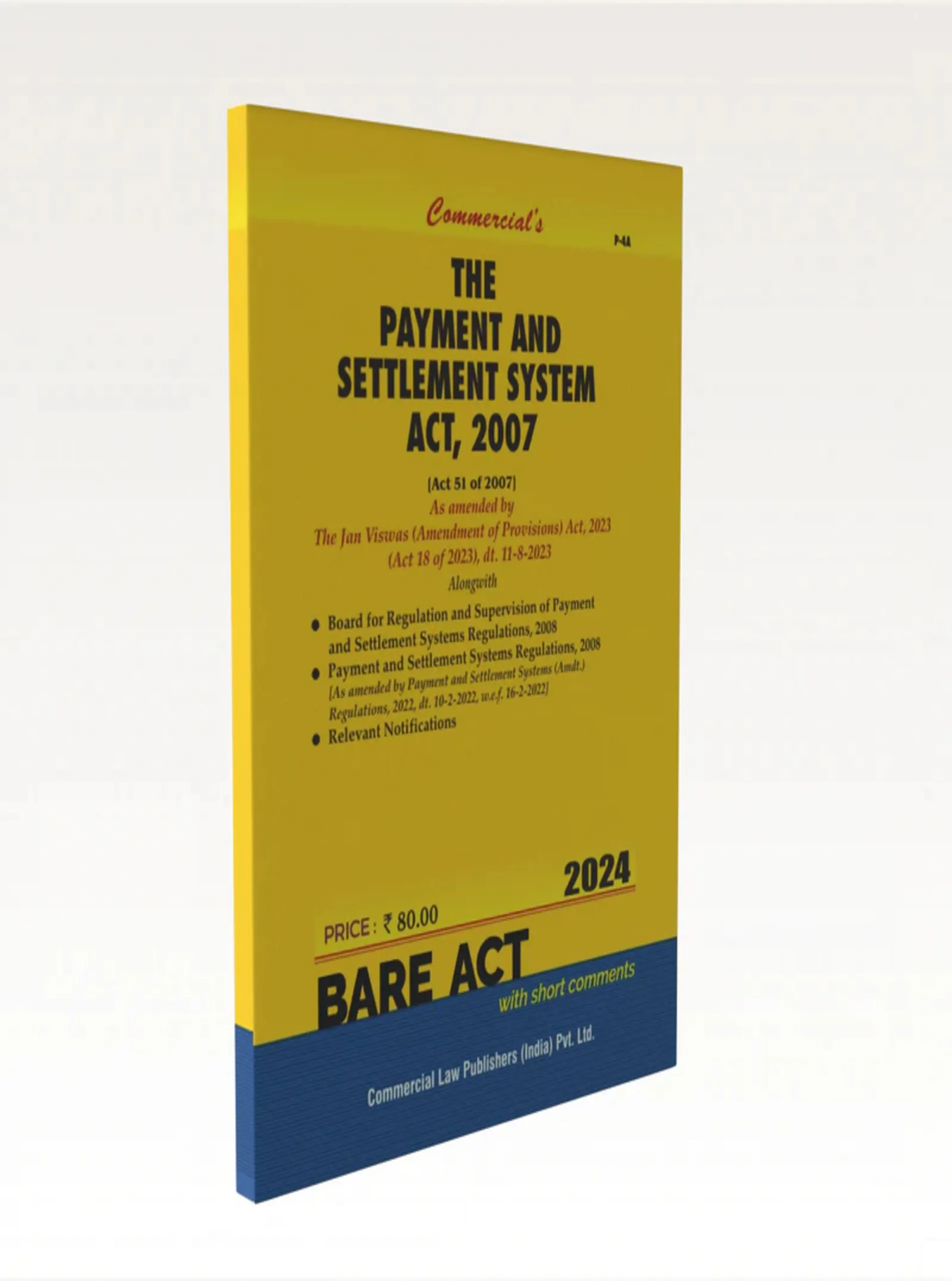 The payment and settlement system act 2007