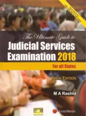 The Ultimate Guide to the Judicial Services Exam Examination 2018- For all states