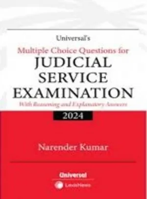 Universals Multiple Choice Questions for Judicial Service Examination (With Reasoning and Explanatory Answers)