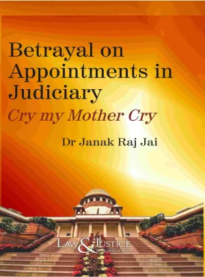 Betrayal on Appointments in Judiciary Edition 2025