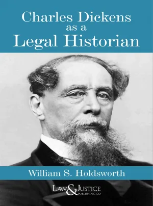 Charles Dickens as a Legal Historian Indian Reprint, 2024