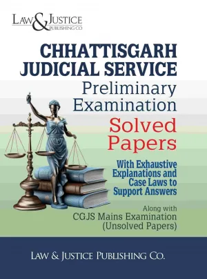 Chhattisgarh Judicial Service Preliminary Examination Solved Papers Edition 2024