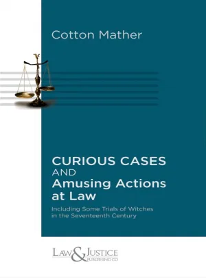 Curious Cases & Amusing Actions at Law Indian Reprint, 2024