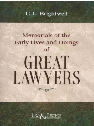 Memorials of The Early Lives and Doings of Great Law Edition 2025