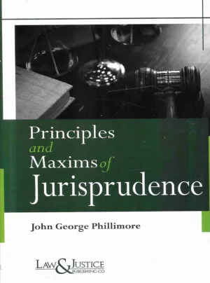 Principles and Maxims of Jurisprudence Indian Reprint, 2023
